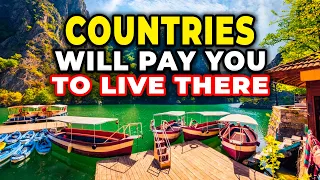 10 Countries That Will Pay You to Live There in 2024