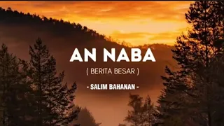 SURAH AN-NABA | SALIM BAHANAN