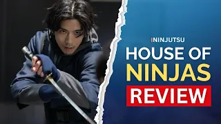 The verdict on House of Ninjas | INSIDE NINJUTSU