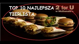 TIERLISTA 2forU TOP 10 BURGIR Z MCDONALD