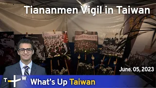 What's Up Taiwan – News at 14:00, June 5, 2023 | TaiwanPlus News