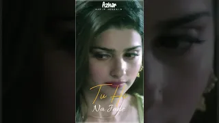 Tu Hi Na Jaane song whatsapp status    youtube shorts