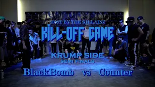 SEMI FINAL _ Blackbomb vs Counter / krump Side / Kill-off Game vol.2