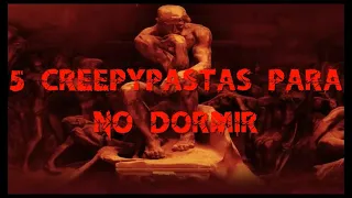 5 Creepypastas Para No Dormir Temporada 3 Parte 2 LOQUENDO