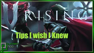 V Rising - Tips I wish I knew when I started