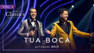 Maurício Manieri Tua Boca part. Belo (DVD Romantic Classics)