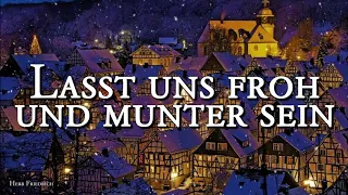 Lasst uns froh und munter sein [German Christmas Song][+Lyrics]