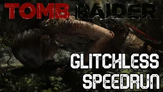 Tomb Raider 2013 Glitchless Speedrun in 1:56:06