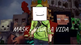 Mask x Viva La Vida | Music Mashup