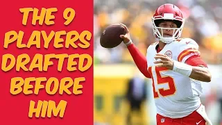 Who Were The 9 Players Drafted Before Patrick Mahomes? Where Are They Now?