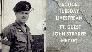 Tactical Tuesday Episode 76 with John Stryker Meyer