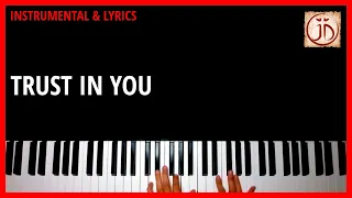 TRUST IN YOU - Instrumental & Lyric Video