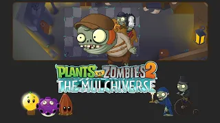 Gloomy Grove, Part 1 | Plants Vs Zombies 2 Mulchiverse DLC - Fanmade Content