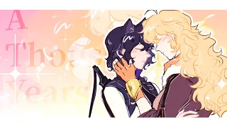 [RWBY/Bumbleby-animatic]A Thousand Years