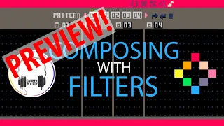 Composing with Filters - Pico-8 Music Tutorial #66 (PREVIEW)