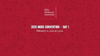 2020 Mock Convention – Day 1