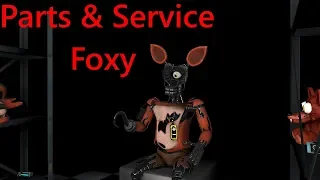 [FNAF VR SFM] FNAF VR Part 4 Parts & Service Foxy