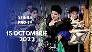 Știrile PRO TV - 15 octombrie 2022