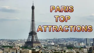 PARIS  - TOP ATTRACTIONS  4K