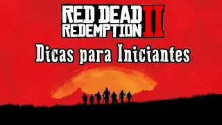 Red Dead Redemption 2 - 10 Dicas Importantes para Iniciantes