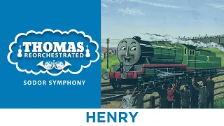 Henry (From "Thomas Reorchestrated: Sodor Symphony")