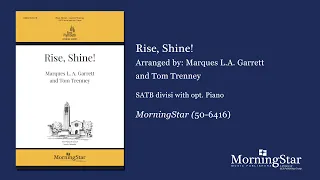 Rise, Shine! by Marques L.A. Garrett and Tom Trenney - Scrolling Score