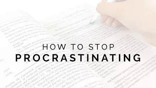 how to stop procrastinating ⏳ get yourself to work!