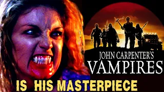 Is John Carpenters Vampires His Masterpiece?