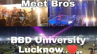 Meet Bros Show in BBD University Lucknow | Star Night with Meet Bros in BBD #bbduniversity #lucknow