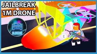 Buying The $1,000,000 Drone In Roblox Jailbreak (RB BADGE)