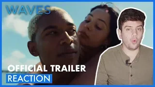 WAVES - OFFICIAL TRAILER REACTION