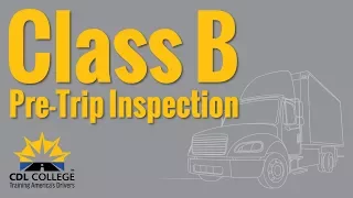 TRUCK DRIVER STUDENTS! Class B Pre Trip Inspection (stable camera)