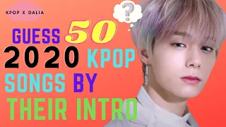 GUESS 50 2020 KPOP SONGS BY THEIR INTRO [KPOP GAME]