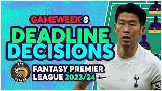 FPL GAMEWEEK 8 DEADLINE DECISIONS | FINAL TEAM SELECTION GW8 | Fantasy Premier League Tips 2023/24