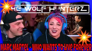 Marc Martel - Who Wants To Live Forever (Queen Cover) THE WOLF HUNTERZ Reactions