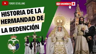 ¡¡¡HISTORIA DE LA HERMANDAD DE REDENCIÓN!!! ¿SABIAS QUE LA HERMANDAD DEL ROCIO ES HERMANA HONORARIA.