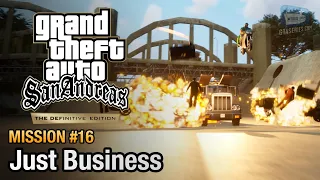 GTA San Andreas Definitive Edition - Mission #16 - Just Business
