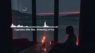 Cigarettes After Sex - Dreaming of You "8D Audio"
