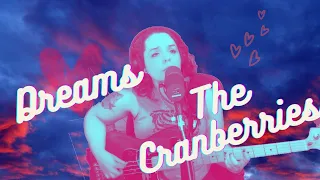 Dreams  The Cranberries (bass and lead vocal cover)