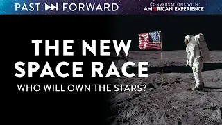 The New Space Race: Who will own the stars? | Past Forward