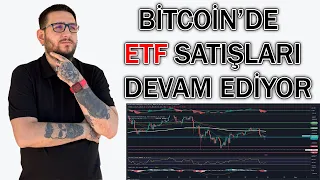 🔊BİTCOİN'DE DÜŞÜŞ BİTTİ Mİ? ETF SATIŞLARI NE ZAMAN BİTECEK?  #bitcoin #altcoin #ethereum #kriptopara