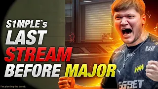 S1MPLES LAST STREAM BEFORE MAJOR! Stream Highlights!