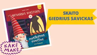 Giedrius Savickas skaito knygą „Netvarkos nykštukas ir netikėtas svečias“