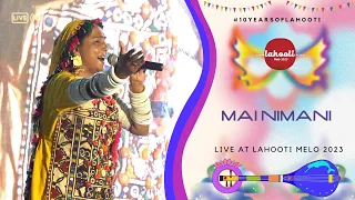 Mai Nimani | Lahooti Melo 2023 | Performance - #10yearsofLahooti