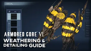 Decal Weathering and Detailing Guide | ARMORED CORE VI