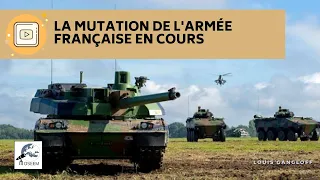 La mutation de l'Armée de Terre en cours