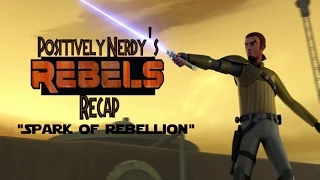 Rebels Recap: Season 1, Episode 1: "Spark of Rebellion" Review