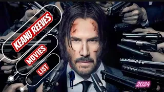 Keanu Reeves Super Hits Movies list | John Wick Chapter 4 | 2024