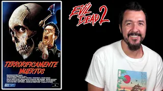 EVIL DEAD II, DEAD BY DAWN, (TERRORIFICAMENTE MUERTOS, 1987) - ¡GRANDIOSIDAD CINEMÁTICA!