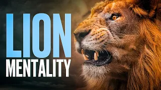 LION MENTALITY (Powerful Motivational Speech and Motivation Video )